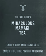 MIRACULOUS MAMAKI HERBAL TEA