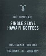 SINGLE SERVE INSTANT KONA & HAWAIIAN COFFEES, JUST + WATER